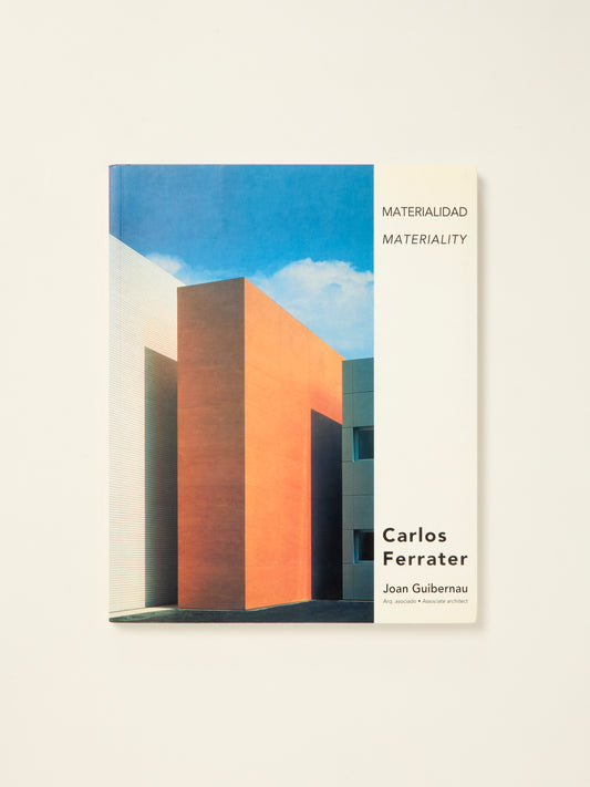 Carlos Ferrater: Materiality