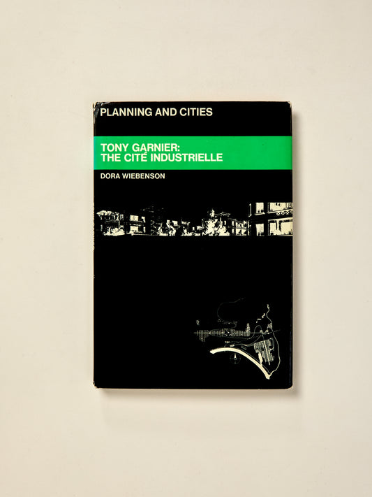 Tony Garnier: The Cite Industrielle