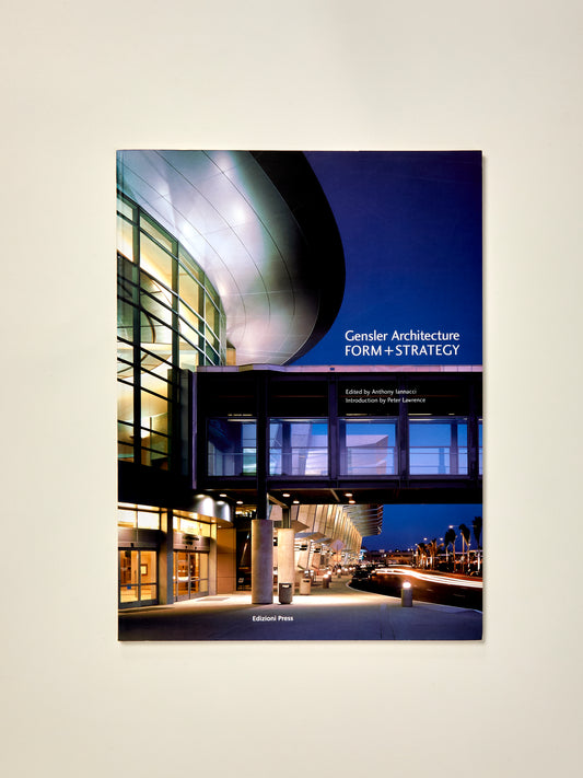 Gensler Architecture: Form + Strategy