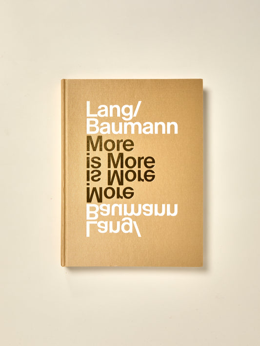 Lang / Baumann: More is More