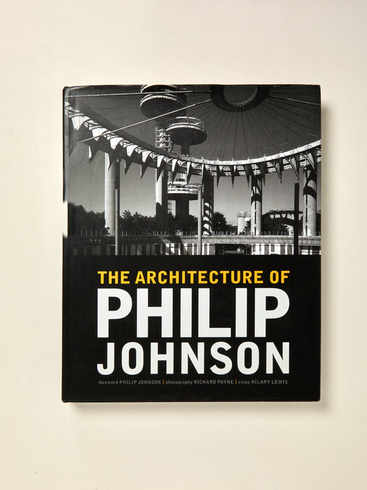 The Architecture Of Philip Johnson