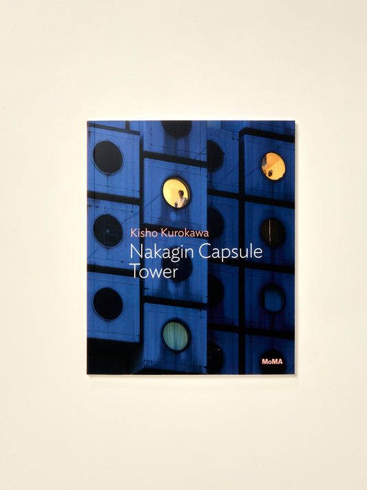 Kisho Kurokawa: Nakagin Capsule Tower: MoMA One on One Series