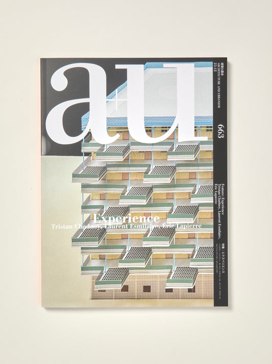 a+u 663 25:12 Experience - Tristan Chadney, Laurent Esmilaire, Éric Lapierre