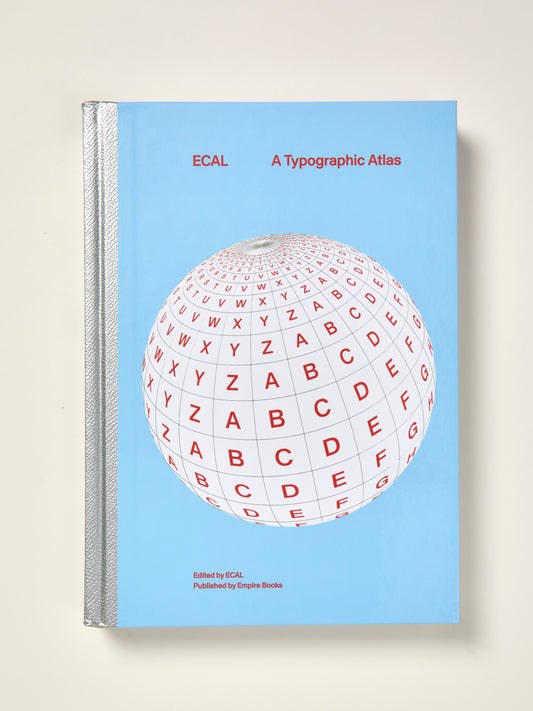 ECAL: A Typographic Atlas