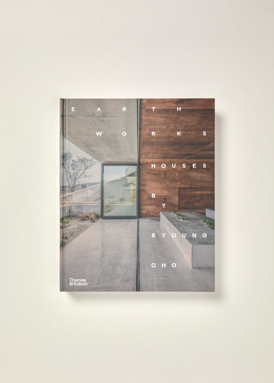 Earth Works: Houses by Byoung Cho