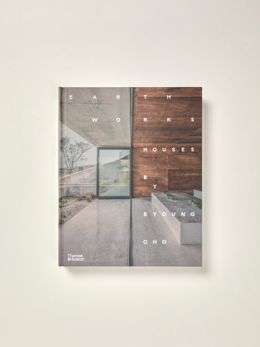 Earth Works: Houses by Byoung Cho