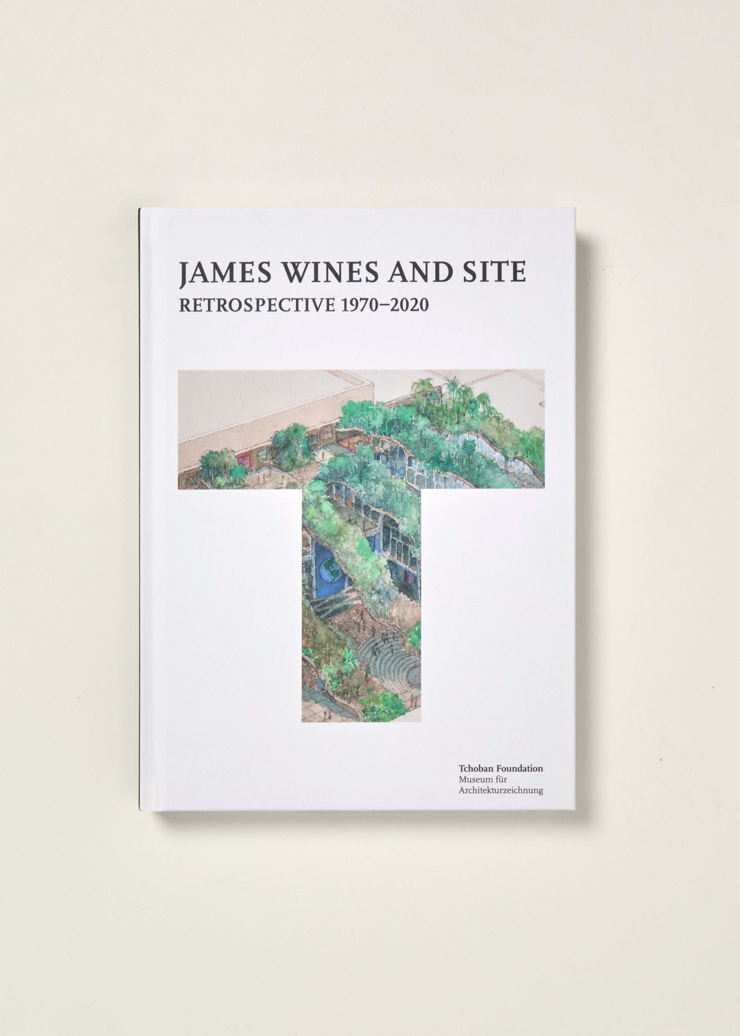 James Wines and SITE: Retrospective 1970–2020 — William Stout