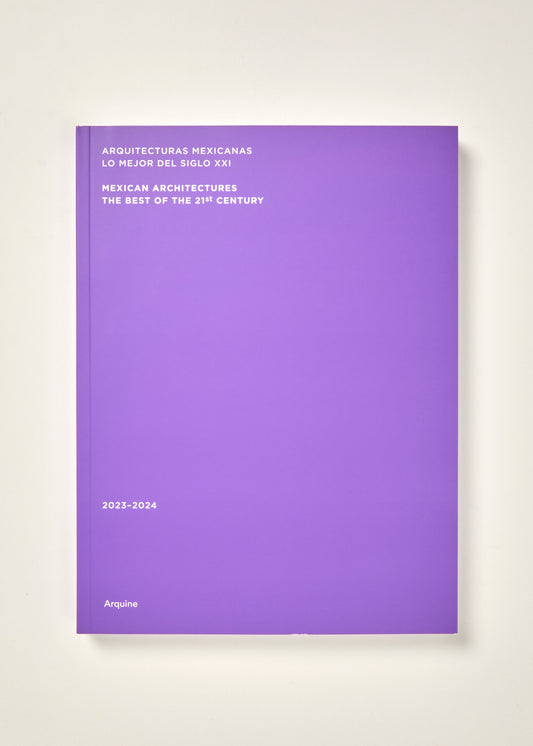 Mexican Architectures: 2023-2024 - The Best of the 21st Century