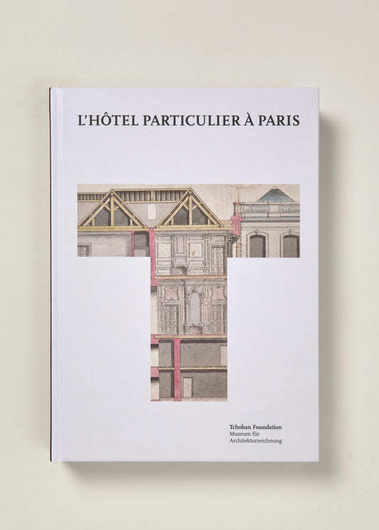 L'Hôtel particulier à Paris