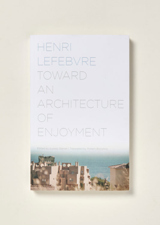 Toward an Architecture of Enjoyment