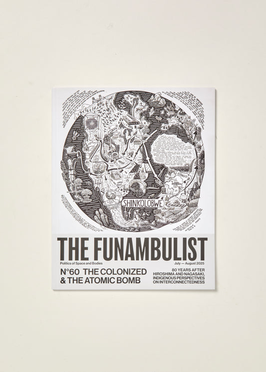 The Funambulist No. 60: The Colonized & the Atomic Bomb