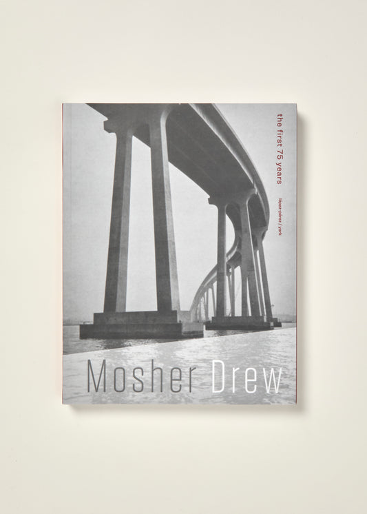 Mosher Drew: The First 75 Years