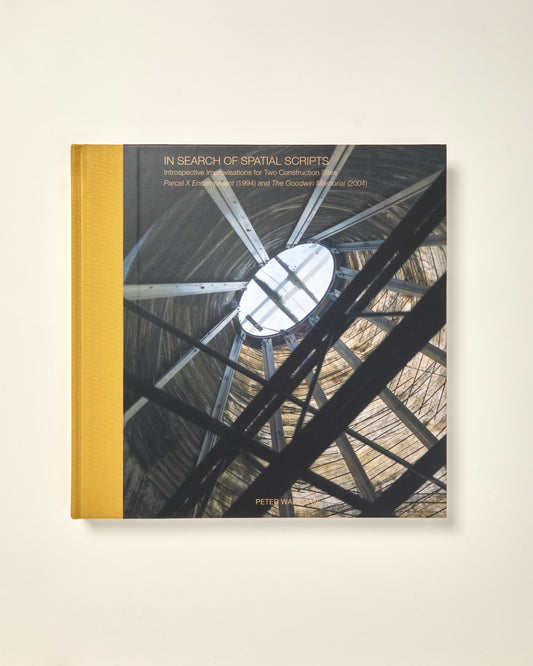 In Search of Spatial Scripts: Introspective Improvisations for Two Construction Sites