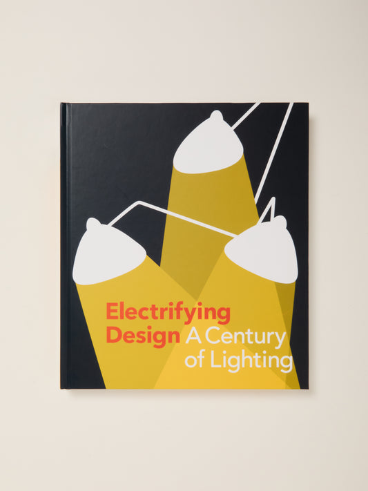Electrifying Design: A Century of Lighting