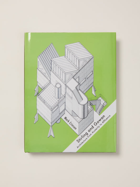 Stirling and Gowan: Architecture from Austerity to Affluence
