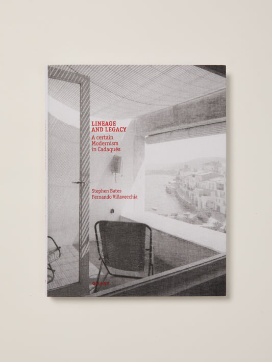 Lineage and Legacy: A Certain Modernism in Cadaqués