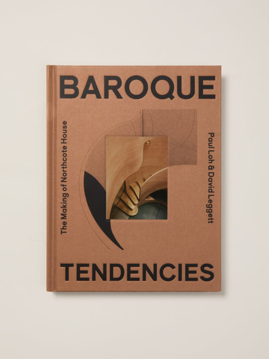 Baroque Tendencies: The Making of Northcote House