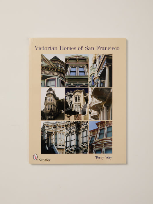 Victorian Homes of San Francisco
