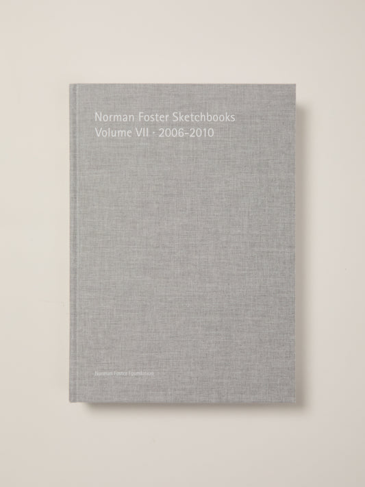 Norman Foster Sketchbooks: Volume VII 2006-2010