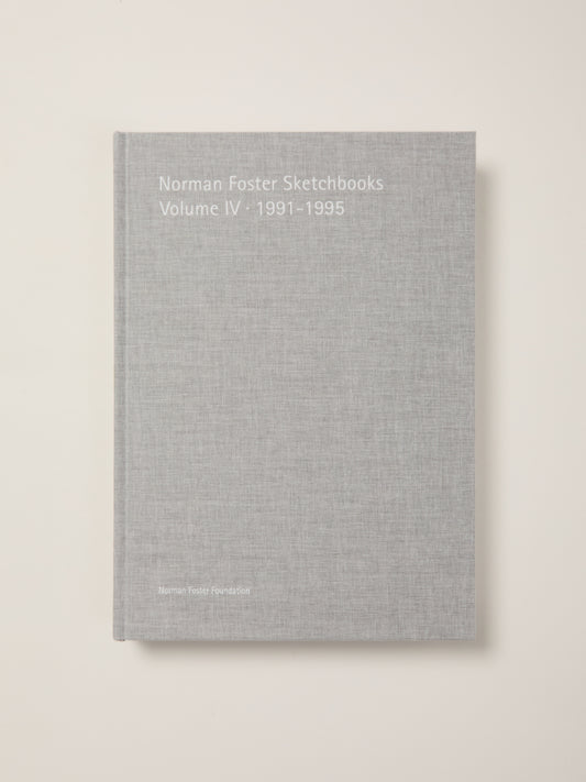Norman Foster Sketchbooks: Volume IV 1991-1995