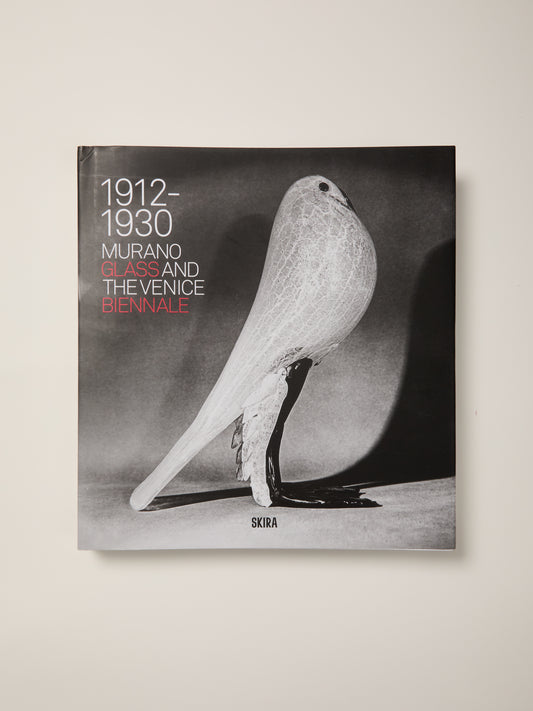 Murano Glass and the Venice Biennale 1912-1930