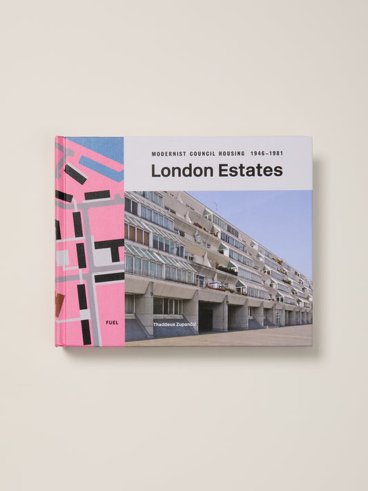 London Estates: Modernist Council Housing 1946-1981