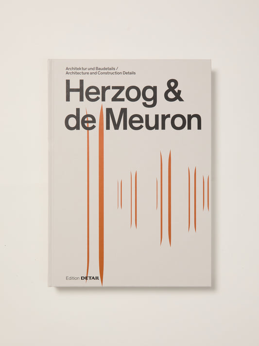 Herzog and de Meuron: Architecture and Construction Details
