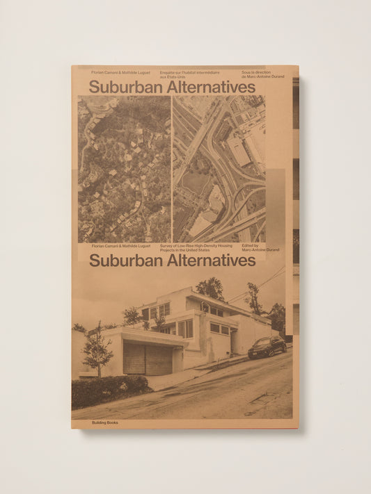 Suburban Alternatives: Survey of Low-Rise High-Density Housing Projects in the United States