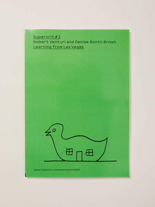Robert Venturi and Denise Scott Brown: Learning from Las Vegas (Supercrit)