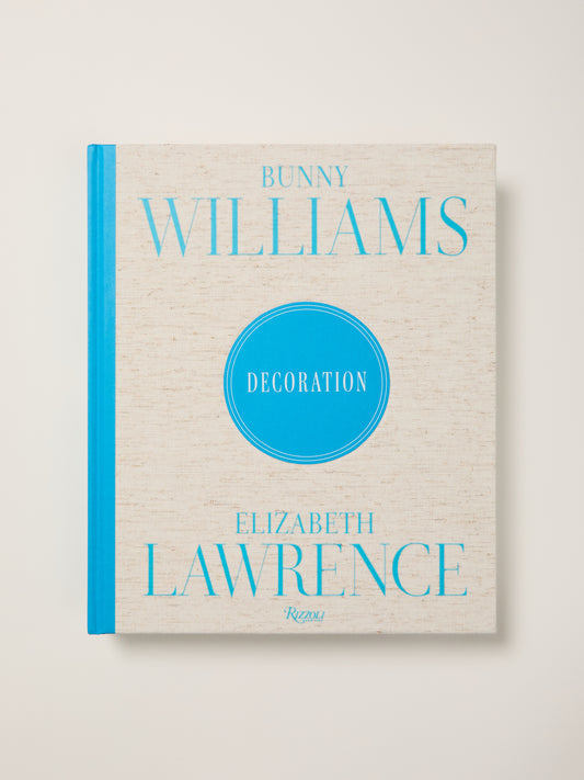 Bunny Williams and Elizabeth Lawrence: Decoration
