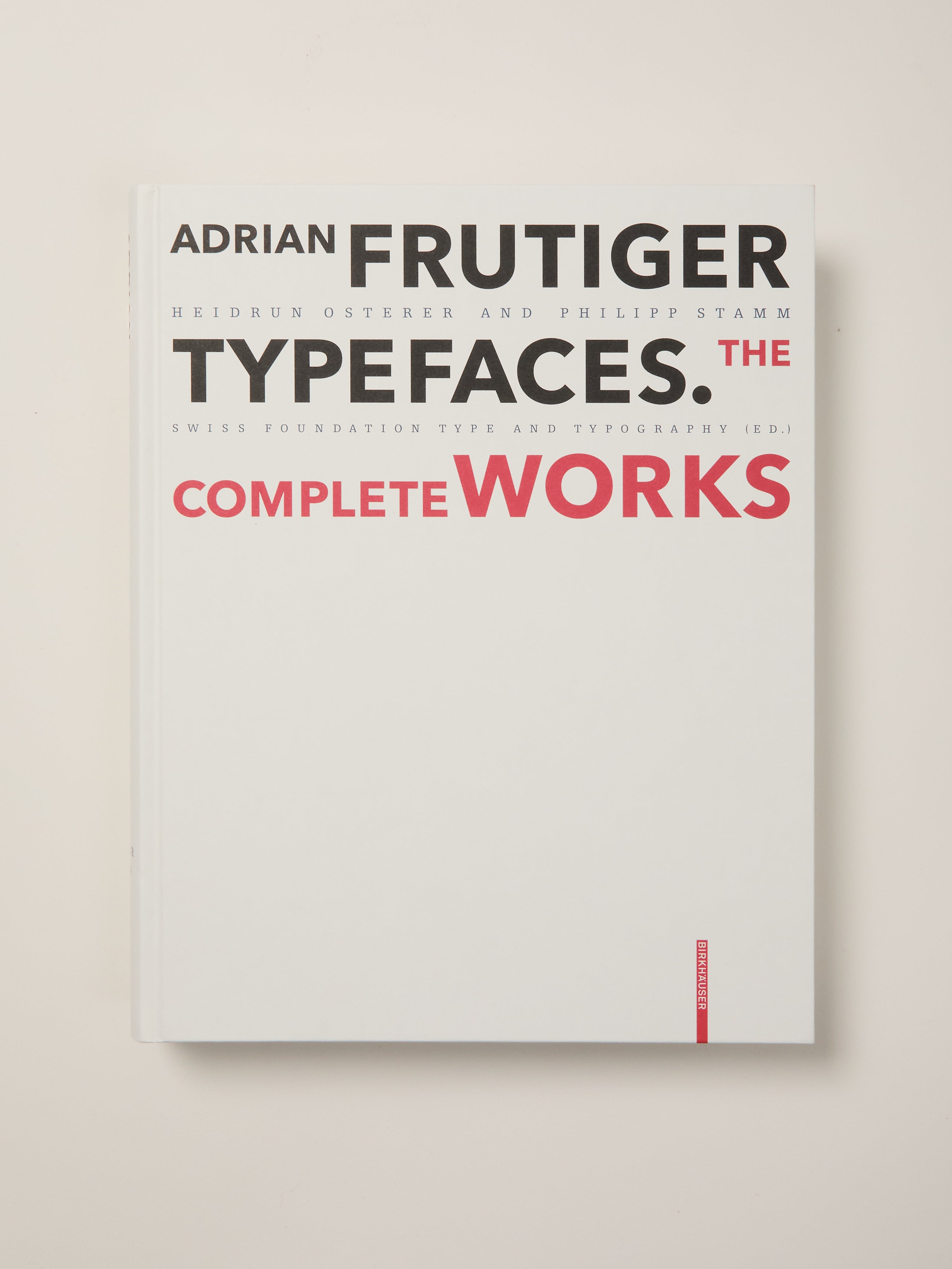 Adrian Frutiger Typefaces: The Complete Works — William Stout