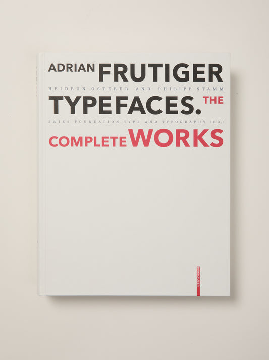 Adrian Frutiger Typefaces: The Complete Works