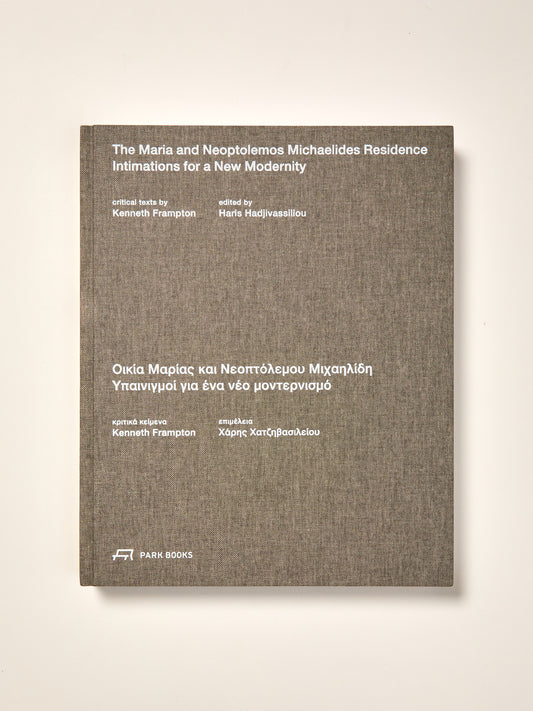 The Maria and Neoptolemos Michaelides Residence: Intimations for a New Modernity