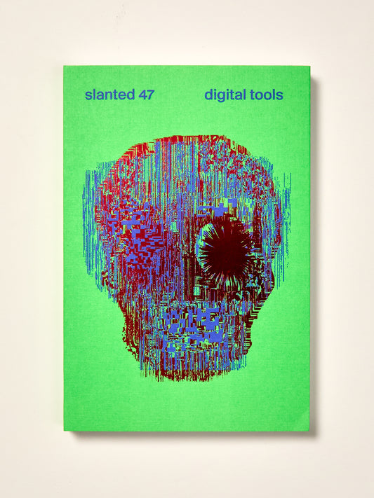 Slanted 47: Digital Tools