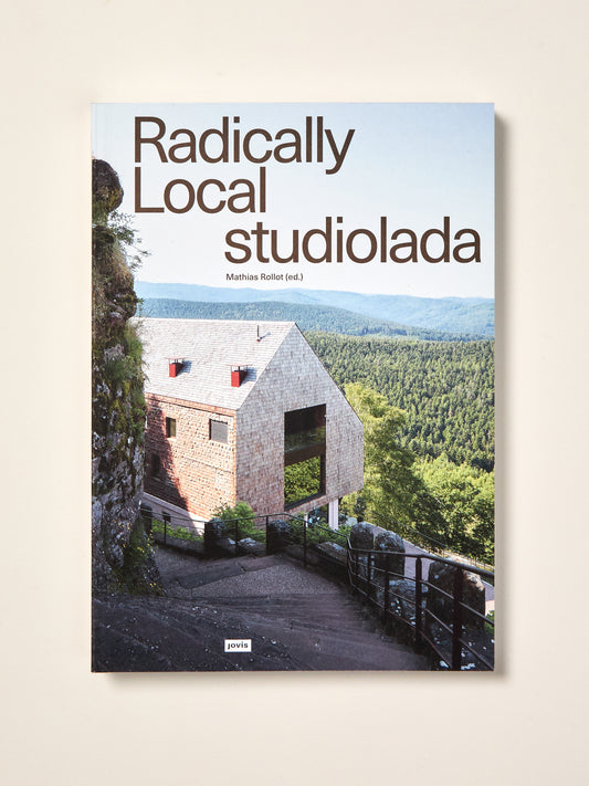 Radically Local: Studiolada