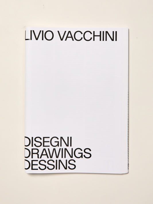 Livio Vacchini: Disegni / Dessins / Drawings
