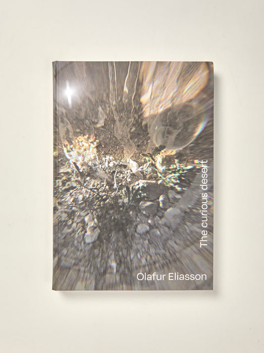 Olafur Eliasson: The Curious Desert