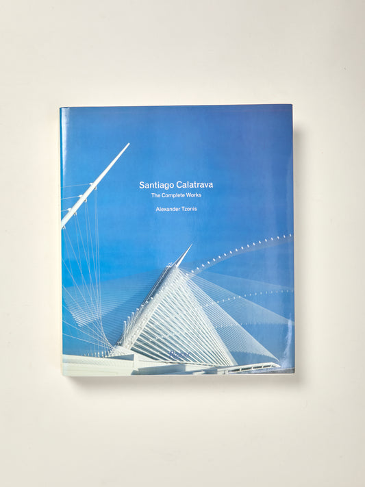 Santiago Calatrava: The Complete Works
