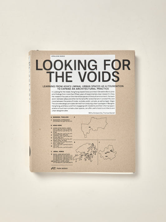 Looking for the Voids Learning from Asia's Liminal Urban Spaces as a Foundation to Expand an Architectural Practice