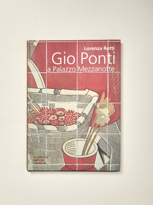 Gio Ponti: a Palazzo Mezzanotte