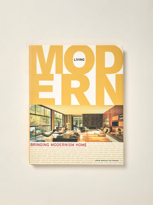 Living Modern: Bringing Modernism Home