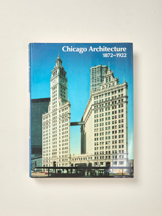 Chicago Architecture 1872-1922