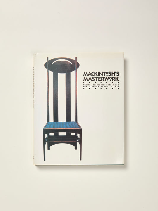 MacKintosh's Masterwork