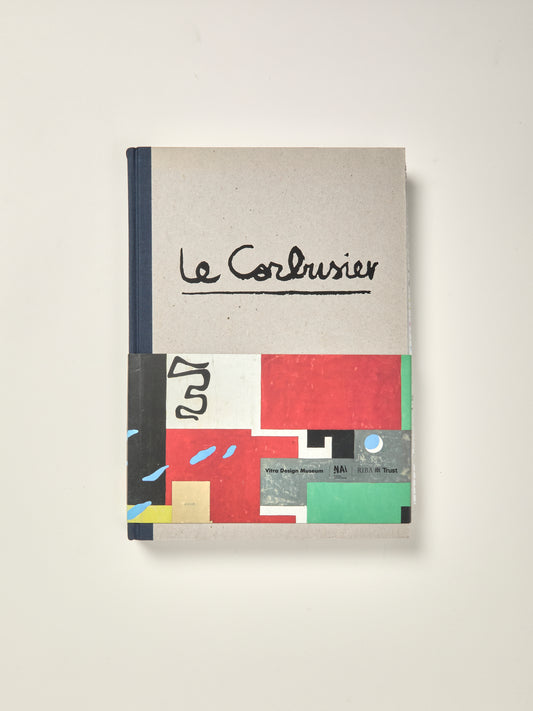 Le Corbusier: The Art of Architecture