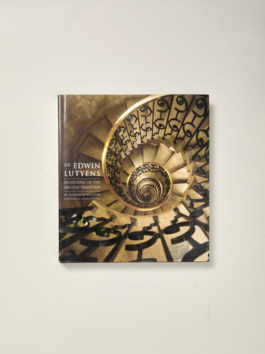 Sir Edwin Lutyens- Designing in the English Tradition