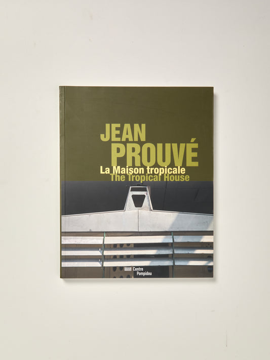 Jean Prouve- The Tropical House