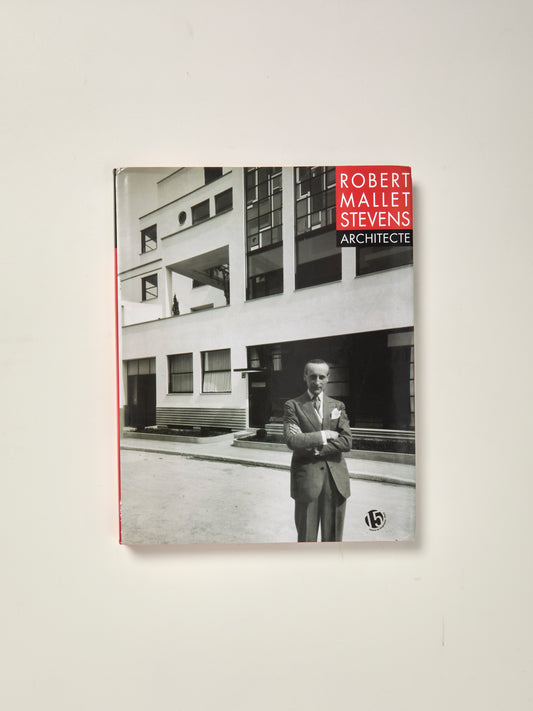 Robert Mallet-Stevens: Architecte