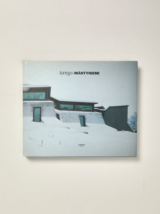 Tango Mäntyniemi: The architecture of the official residence of the president of Finland