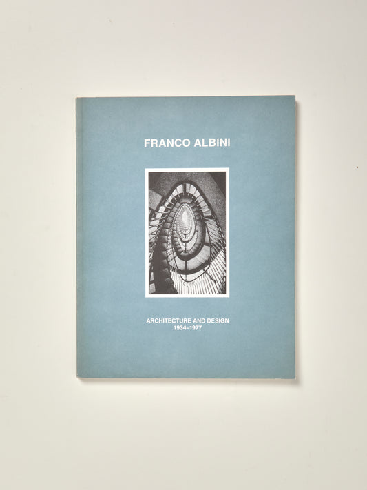 Franco Albini- Architecture and Design 1934-1977