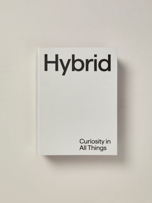 Hybrid: Curiosity in All Things